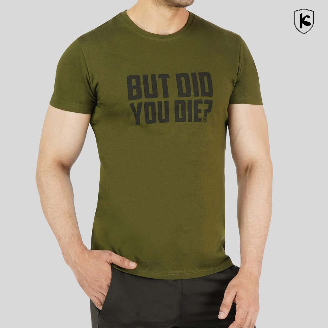 But Did You Die Cotton T-shirts